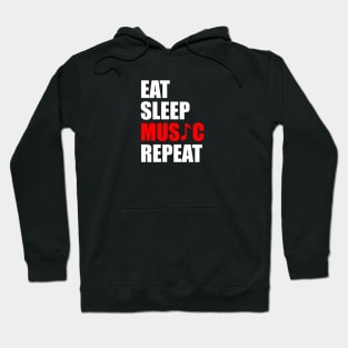 Eat sleep music repeat Hoodie